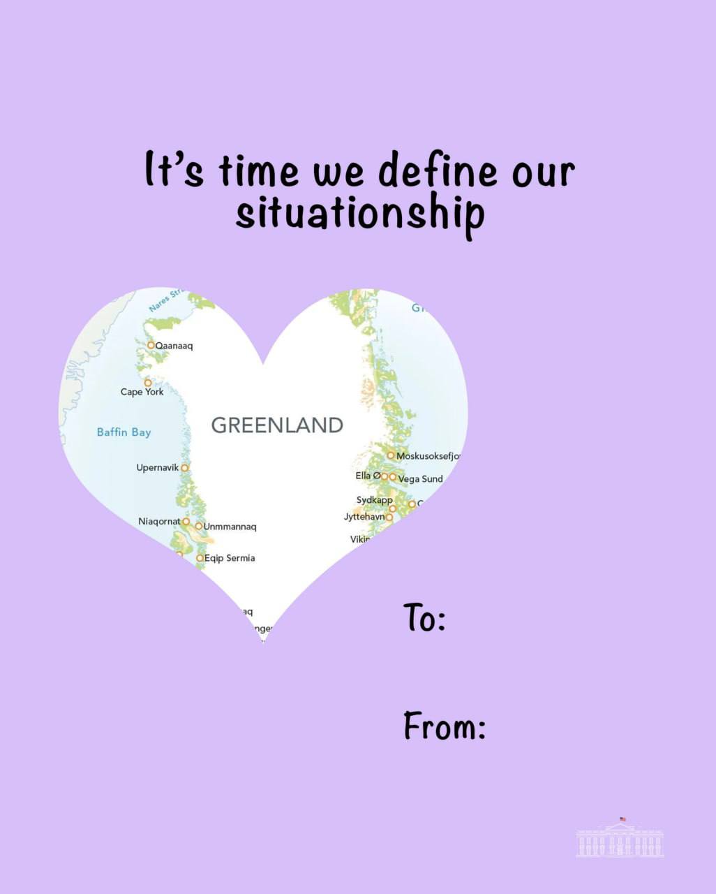 Белый дом опубликовал валентинку с Гренландией, на которой содержится призыв "определиться с отношениями"